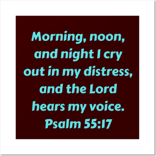 Bible Verse Psalm 55:17 Posters and Art